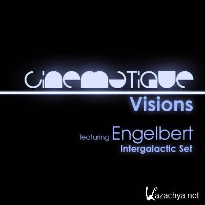 Engelbert - Cinematique Visions 102 (2022-06-09)