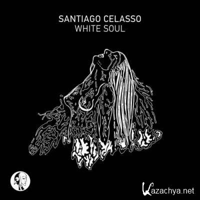 Santiago Celasso - White Soul (2022)