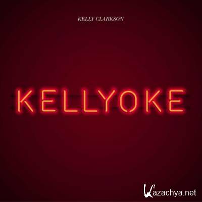 Kelly Clarkson - Kellyoke (2022)