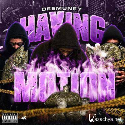 DeeMuney - Having Motion (2022)