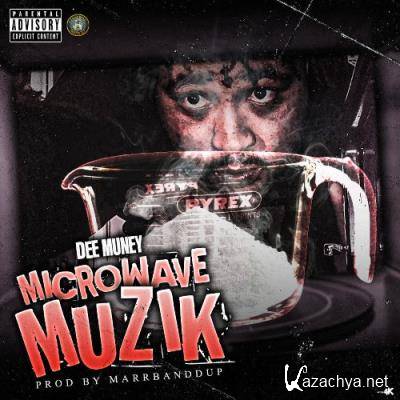 DeeMuney - Microwave Muzik (2022)