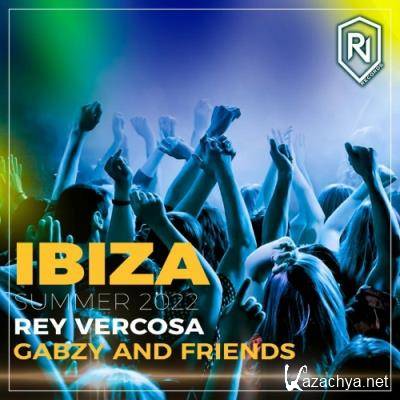 Rey Vercosa - Ibiza Summer 2022 Rey Vercosa, Gabzy And Friends (2022)