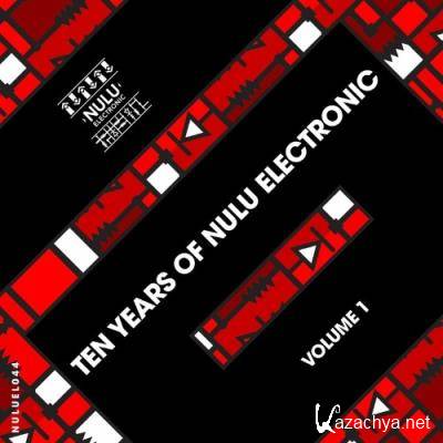 Ten Years Of Nulu Electronic, Vol. 1 (2022)