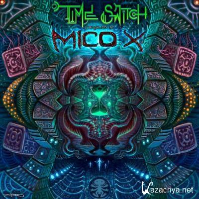 Time Switch By Mico X (2022)