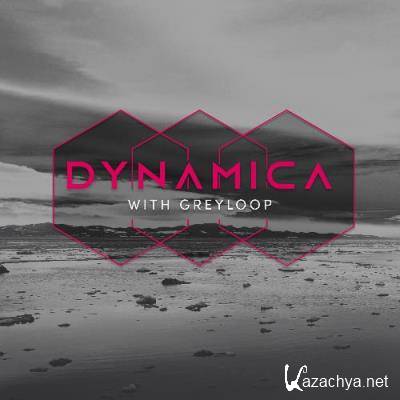 Greyloop - Dynamica Episode 050 (2022-06-10)