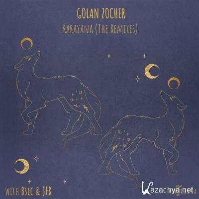 Golan Zocher - Karayana (The Remixes) (2022)