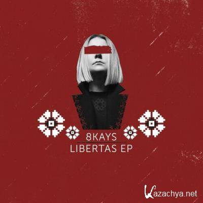 8Kays - Libertas EP (2022)
