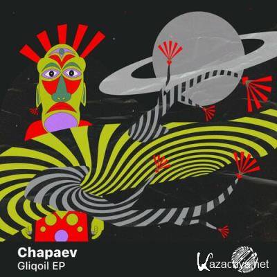 Chapaev - Gliqoil (2022)