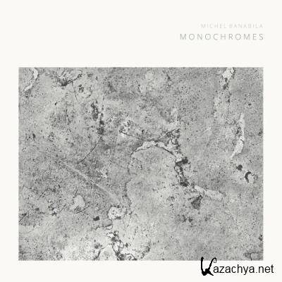 Michel Banabila - Monochromes (2022)