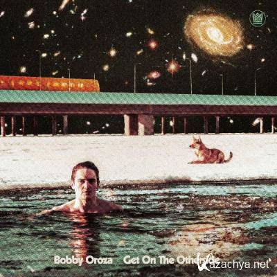 Bobby Oroza, Cold Diamond & Mink - Get On The Otherside (2022)