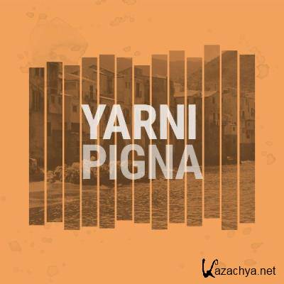 Yarni, Jonoa - Pigna (2022)