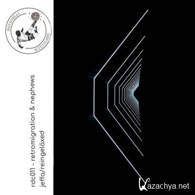 Retromigration & Nephews - Jeffa / Reingelaxed (2022)