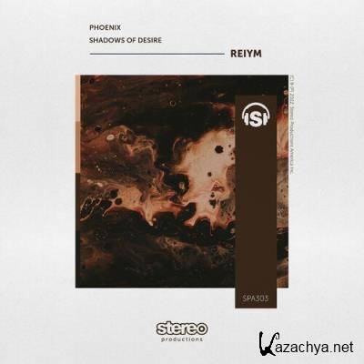Oscar L pres REIYM - Phoenix / Shadows of Desire (2022)