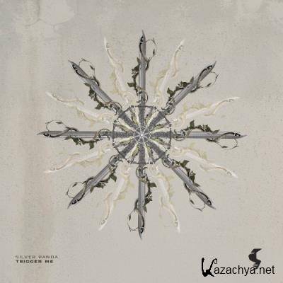 Silver Panda - Trigger Me (2022)