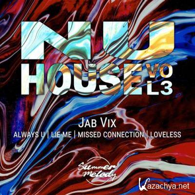 Jab Vix - Nu House, Vol 3 (Jab Vix) (2022)