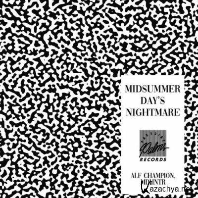 Alf Champion & Mdhntr - Midsummer Day's Nightmare (2022)