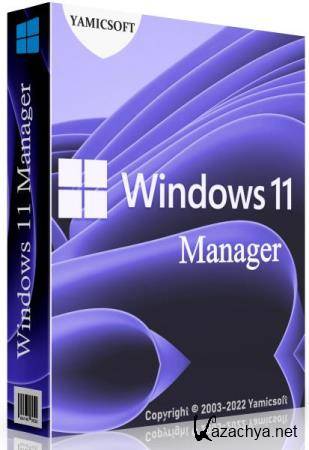 Yamicsoft Windows 11 Manager 1.1.1 Final + Portable