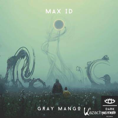 Max iD - Gray Mango (2022)