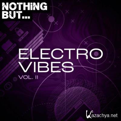 Nothing But... Electro Vibes, Vol. 11 (2022)