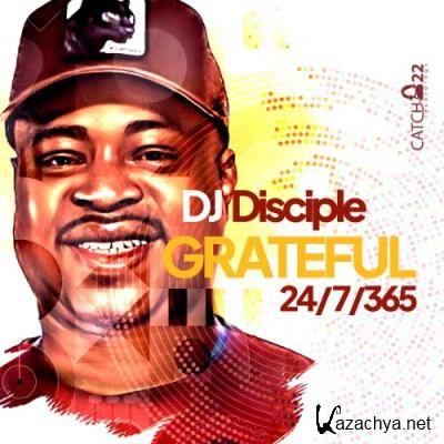 DJ Disciple - Grateful 24_7_365 (2022)