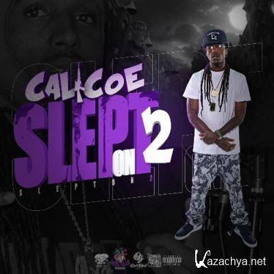 Calicoe - Slept On Vol. 2 (2022)