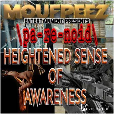 Paranoid Da Packleader - Pa-Re-Noid: Heightened Sense Of Awareness (2022)