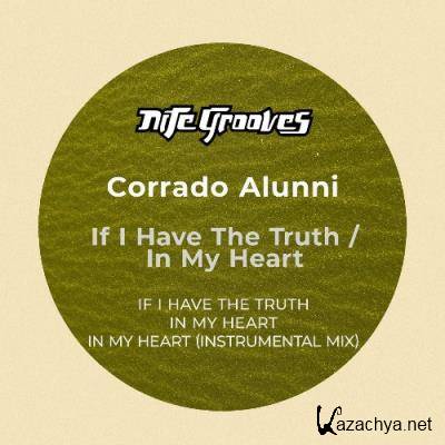 Corrado Alunni - If I Have The Truth / In My Heart (2022)