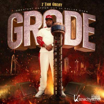 7 Tha Great - Grode (2022)