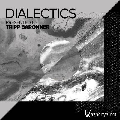 Tripp Baronner - Dialectics 046 (2022-06-14)