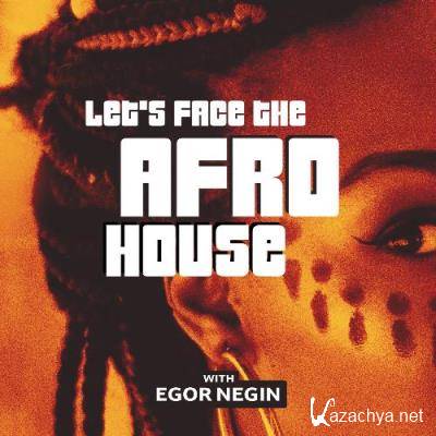 HumanEgo - Let's Face The Afro House 006 (2022-06-15) HumanEgo - Let's Face The Afro House 006 (2022-06-15)