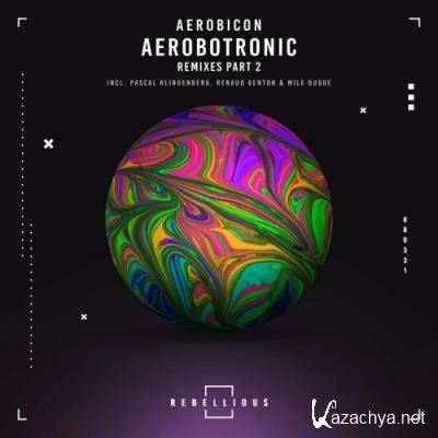 Aerobicon - Aerobotronic Remixes Part 2 (2022)