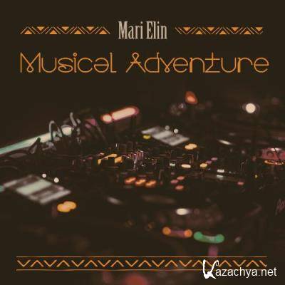 Mari Elin - Musical Adventures 001 (2022-06-16)
