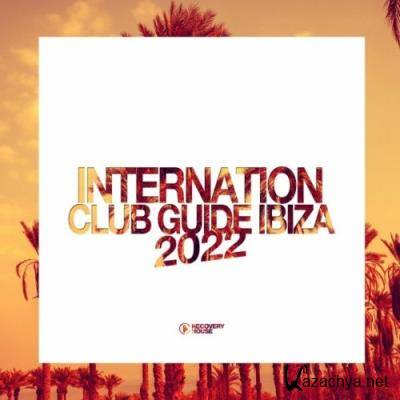 International Club Guide Ibiza 2022 (2022)