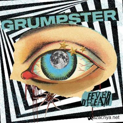 Grumpster - Fever Dream (2022)