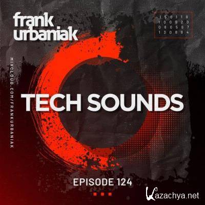 Frank Urbaniak - Tech Sounds 124 (2022-06-17)