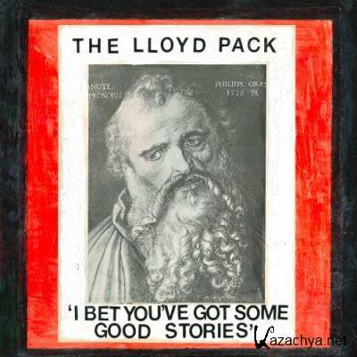 The Lloyd Pack - I Bet You've Got Some Good Stories (2022)