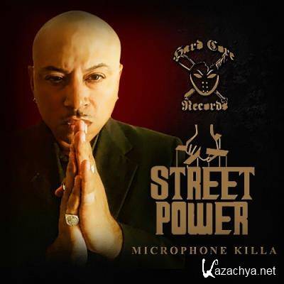 Microphone Killa - Street Power (2022)