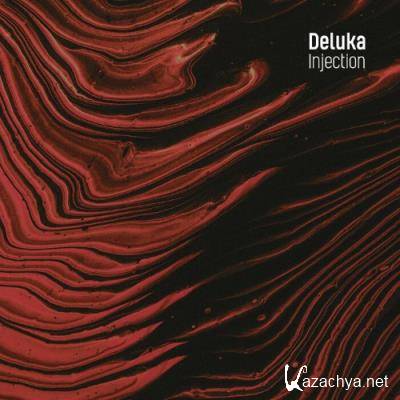 Deluka - Injection (2022)