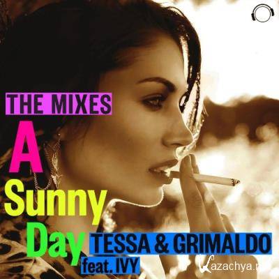 Tessa & Grimaldo ft. Ivy - A Sunny Day (The Mixes) (2022)