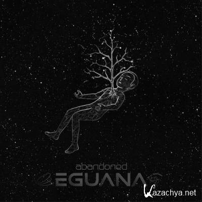 Eguana - Abandoned (2022)