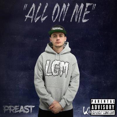 Preast - All On Me (2022)