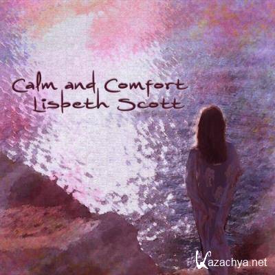 Lisbeth Scott - Calm And Comfort (2022)