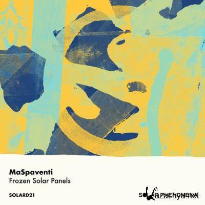 MaSpaventi - Frozen Solar Panels (2022)