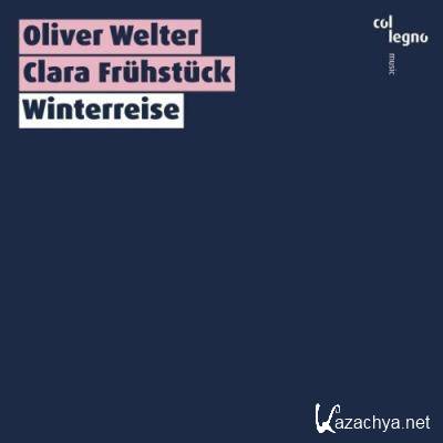 Oliver Welter x Clara Fruehstueck - Winterreise (2022)