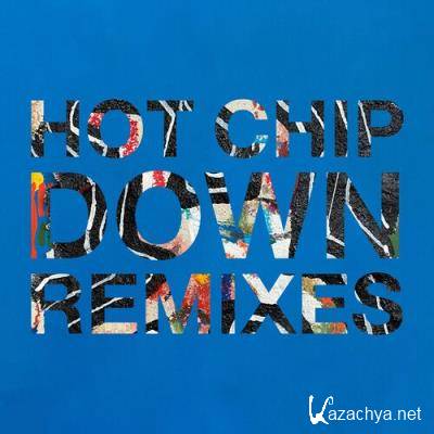 Hot Chip - Down (Remixes) (2022)