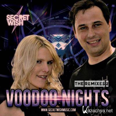 Secret Wish - Voodoo Nights (The Remixes 2) (2022)
