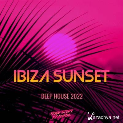 Ibiza Sunset - Deep House 2022 (2022)