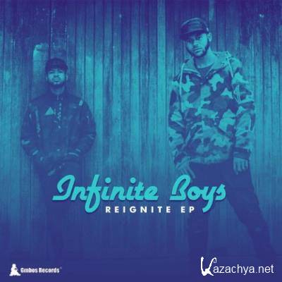 Infinite Boys - Reignite EP (2022)