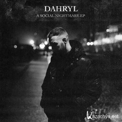 Dahryl - A Social Nightmare EP (2022)