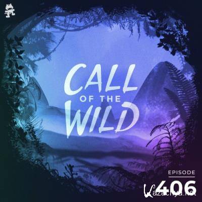 Monstercat - Monstercat Call of the Wild 406 (2022-06-22)